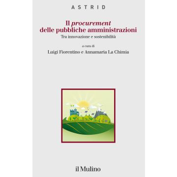 Il procurement delle pubbliche amministrazioni. Tra innovazione sostenibilità