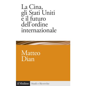 La Cina, gli Stati Uniti e il futuro dell'ordine internazionale