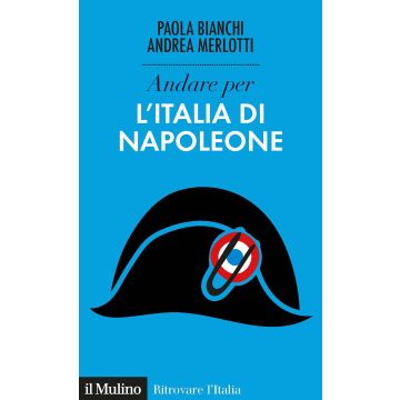 Andare per l'Italia di Napoleone