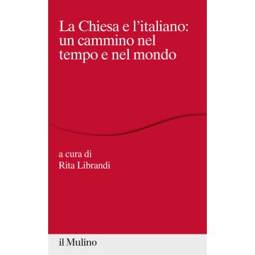 La Chiesa e l'italiano: un cammino nel tempo e nel mondo