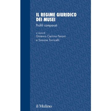 Il regime giuridico dei musei. Profili comparati