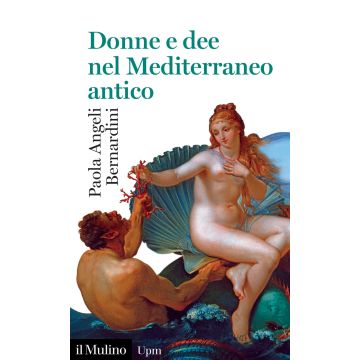 Donne e dee nel Mediterraneo antico