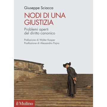 Nodi di una giustizia. Problemi aperti del diritto canonico