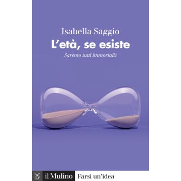 L'età, se esiste. Saremo tutti immortali?