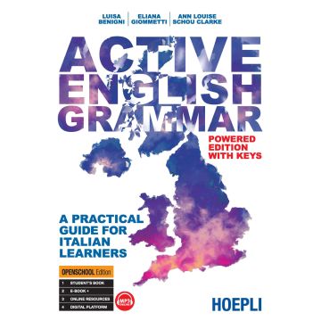 Active English Grammar. A practical Guide for Italian Learners. Nuova ediz.