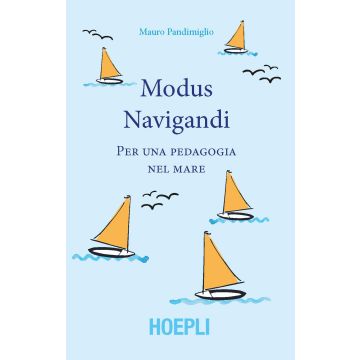 Modus navigandi. Per una pedagogia del mare