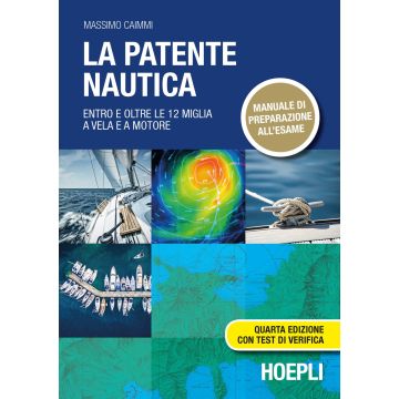 La patente nautica. Entro e oltre le 12 miglia a vela e a motore