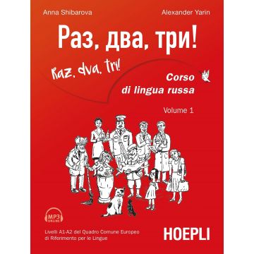Raz, dva, tri! Corso di lingua russa. Livelli A1-A2 del Quadro comune europeo di riferimento per le lingue. Con MP3 online. Vol. 1