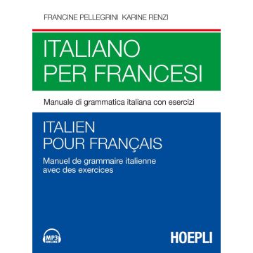 Italiano per francesi. Manuale di grammatica italiana con esercizi. Con File audio per il download