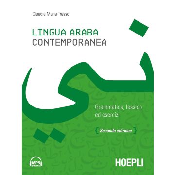 Lingua araba contemporanea. Grammatica, lessico ed esercizi. Con audio formato MP3