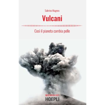 Vulcani. Così il pianeta cambia pelle