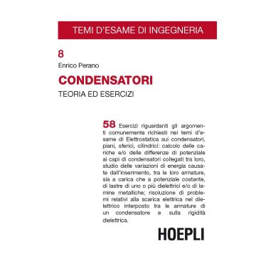 Condensatori. Teoria ed esercizi