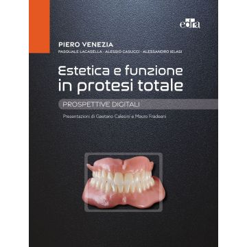 Estetica e funzione in protesi totale. Prospettive digitali