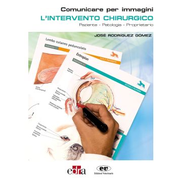 L' Intervento chirurgico Paziente Patologia Proprietario gomez rodriguez edra masson