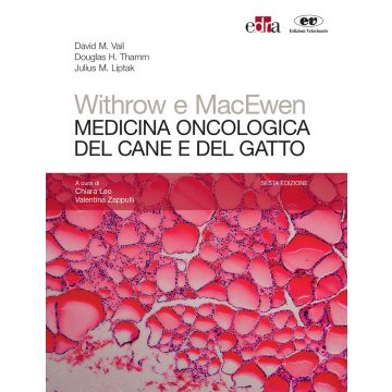 Withrow e MacEwen. Medicina oncologica del cane e del gatto 6/ed.