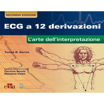 ECG A 12 DERIVAZIONI L'ARTE DELL'INTERPRETAZIONE GARCIA EDRA EMSI