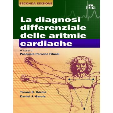 Diagnosi differenziale delle aritmie cardiache garcia perrone edra masson