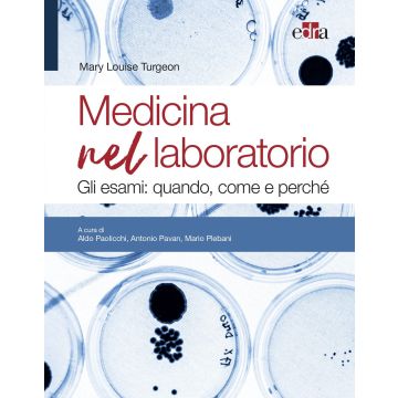 Medicina nel Laboratorio. Gli esami: quando, come e perché