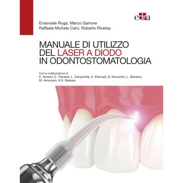 Manuale di utilizzo del laser a diodo in odontostomatologia