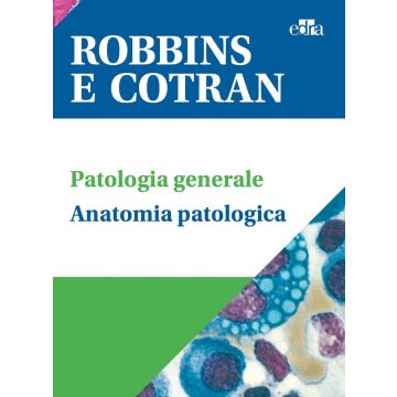 Robbins e Cotran. Le basi patologiche delle malattie + Test di autovalutazione + Klatt - Atlante di anatomia patologica (Cofanetto con 4 Volumi) 10/ed.