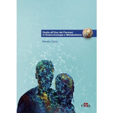 Guida all'uso dei farmaci in endocrinologia e metabolismo