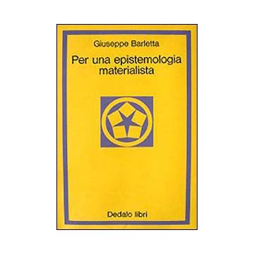 Per una epistemologia materialista