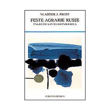 Feste agrarie russe. Una ricerca storico-etnografica