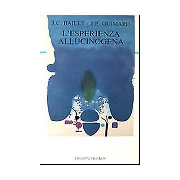 L'esperienza allucinogena