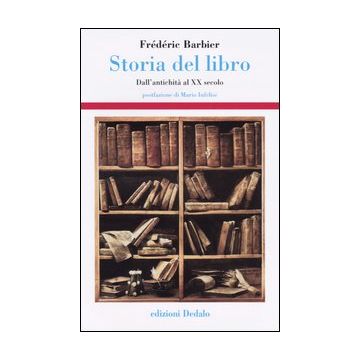 Storia del libro. Dall'antichità al XX secolo
