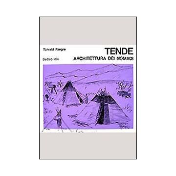 Tende. Architettura dei nomadi
