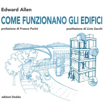 Come funzionano gli edifici. Ediz. illustrata