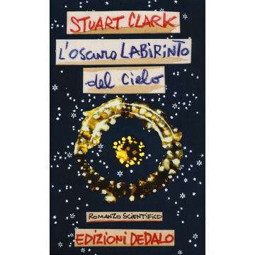 L'oscuro labirinto del cielo
