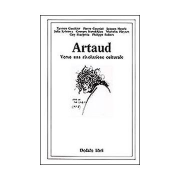 Artaud. Verso una rivoluzione culturale