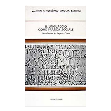 Il linguaggio come pratica sociale