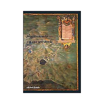Monterotondo e il suo territorio