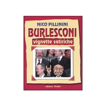 Burlesconi. Vignette satiriche