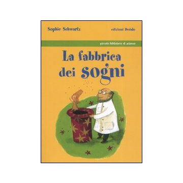 La fabbrica dei sogni