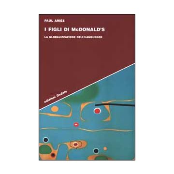 I figli di McDonald's. La globalizzazione dell'hamburger