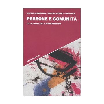 Persone e comunità. Gli attori del cambiamento