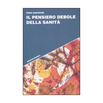 Il pensiero debole della sanità