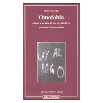 Omofobia. Storia e critica di un pregiudizio