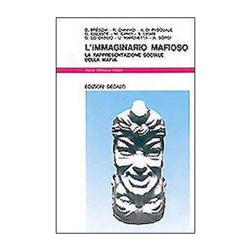 L'immaginario mafioso. La rappresentazione sociale della mafia