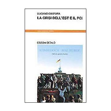 La crisi dell'Est e il PCI