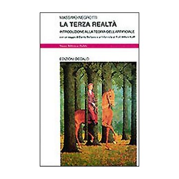 La terza realtà. Introduzione alla teoria dell'artificiale