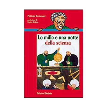 Le mille e una notte della scienza