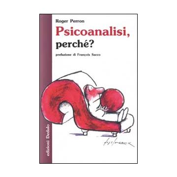 Psicoanalisi, perché?
