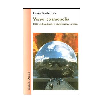 Verso cosmopolis. Città multiculturali e pianificazione urbana