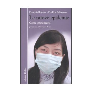 Le nuove epidemie. Come proteggersi?