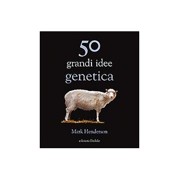 Cinquanta grandi idee di genetica