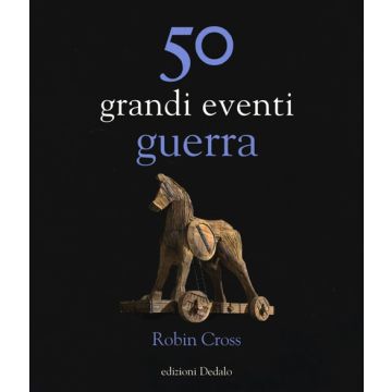 50 grandi eventi. Guerra